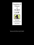 Foundation & Elements of Tort Law: Cases and Materials, Second Edition