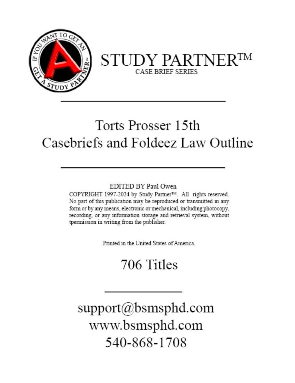 Casebriefs and Foldeez Law Outline for the casebook Prosser, Wade, and Schwartz's Torts, Cases and Materials 15th Edition by Schwartz ISBN 9798887865522, 9798892092296, 9798887865881, 9798892092302