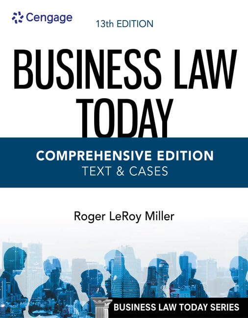 Business Law Today - Comprehensive Edition: Text & Cases (MindTap Course List)