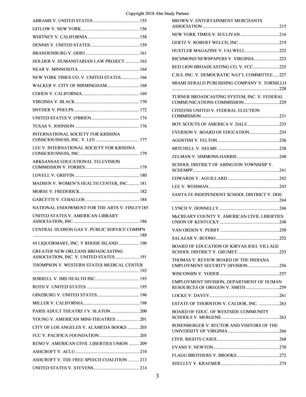Casebriefs For the case book titled Constitutional Law: Principles and Policy, Cases and Materials 8th Barron, Dienes ISBN # 9781422498781 1422498786