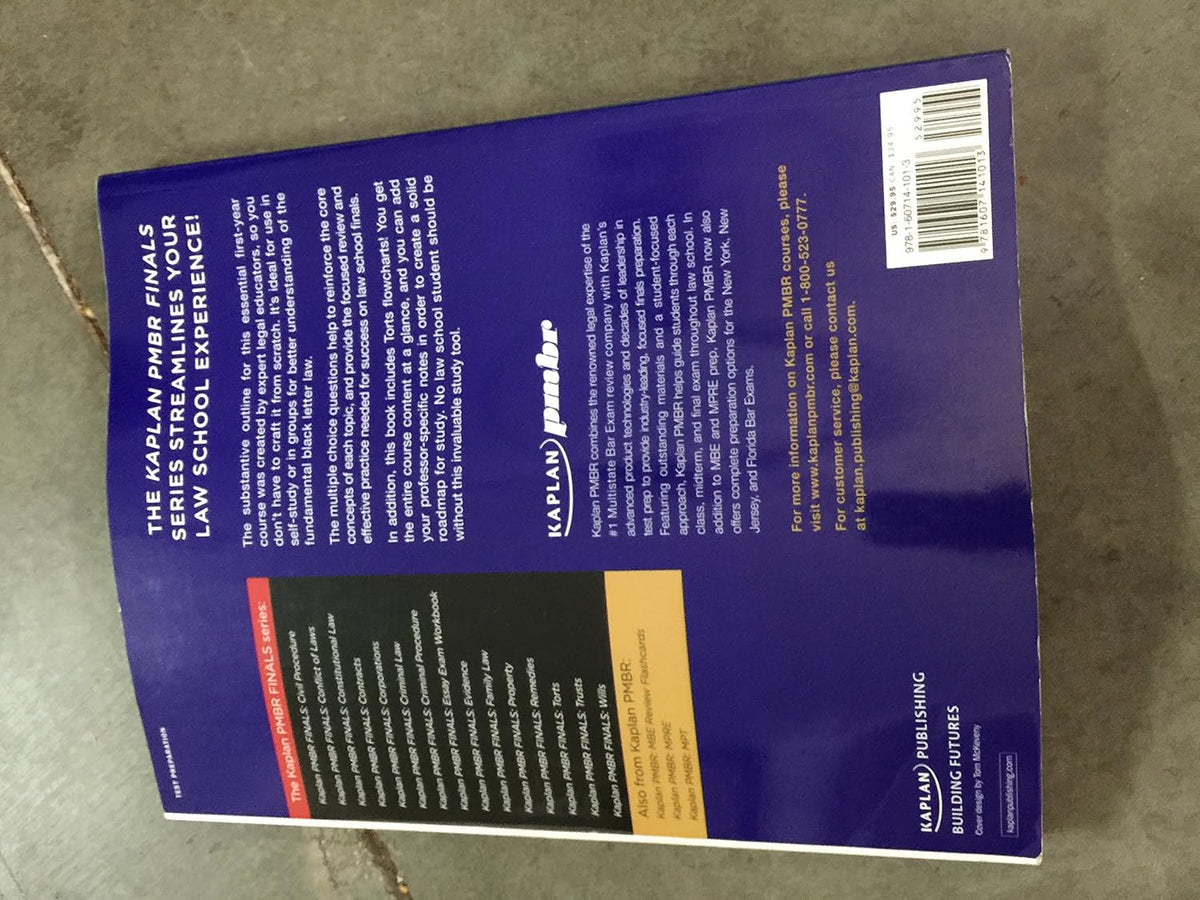 Kaplan PMBR FINALS: Torts: Core Concepts and Key Questions
